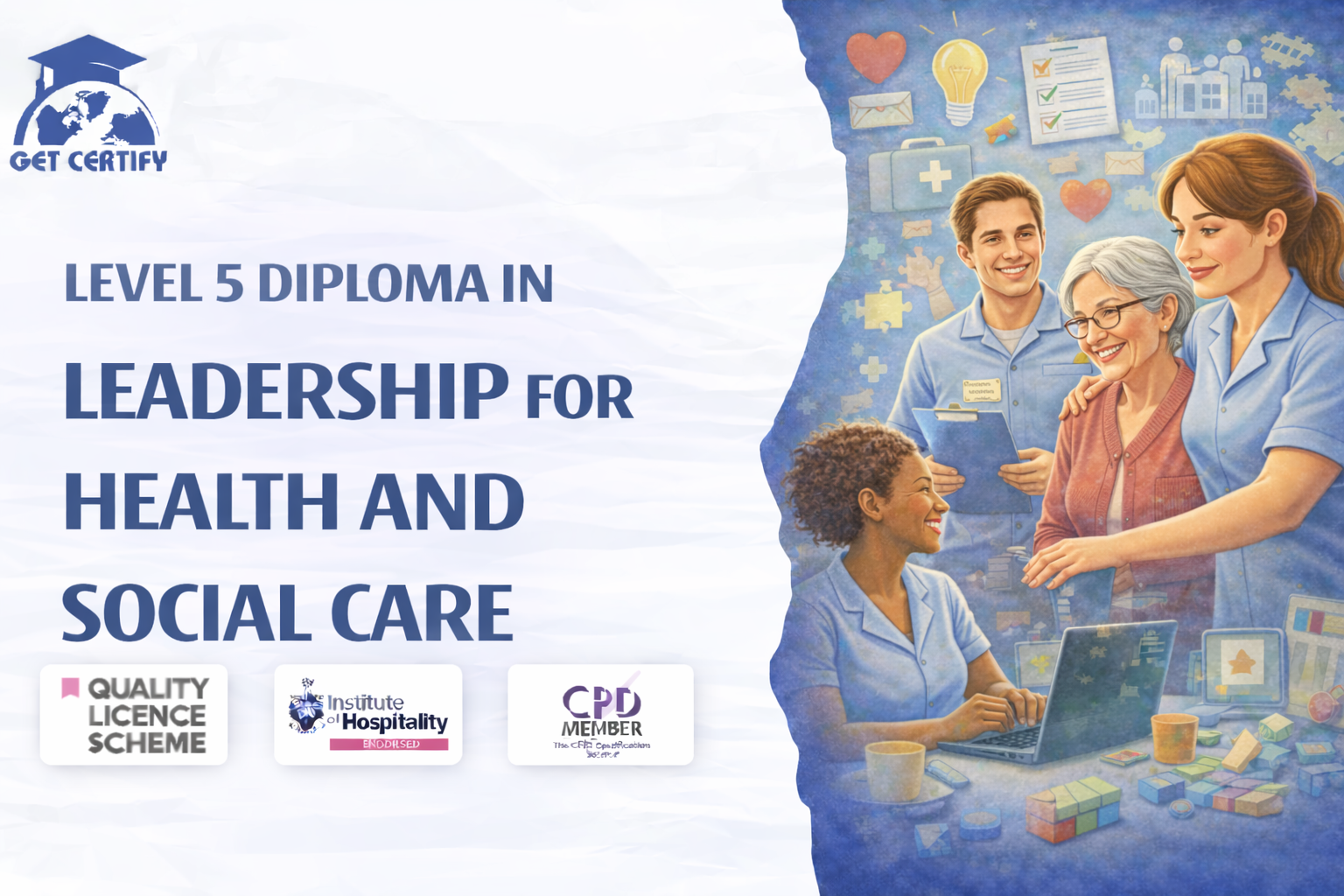 Level 5 Diploma in Leadership for Health and Social Care