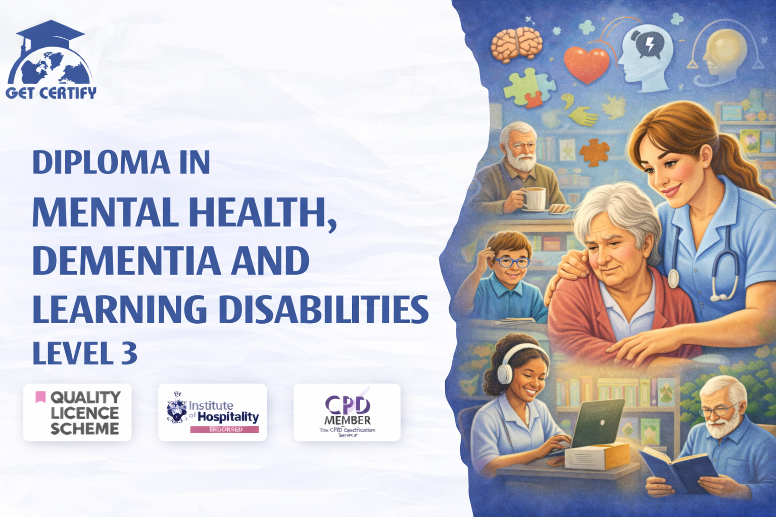 Diploma in Mental Health, Dementia and Learning Disabilities Level 3