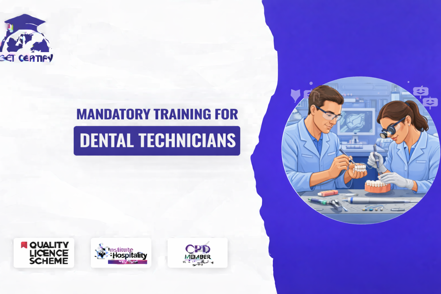 Mandatory Training for Dental Technicians