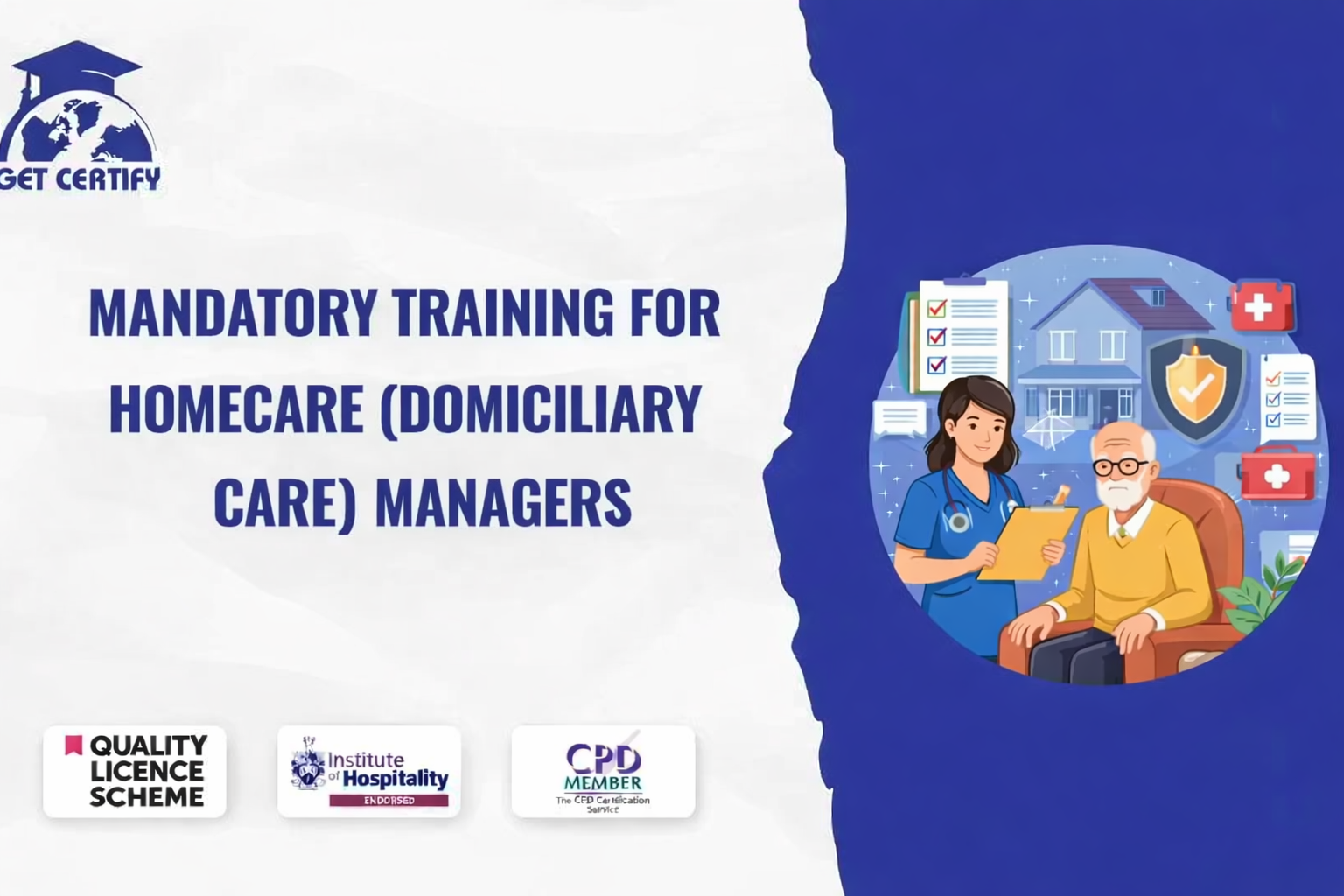Mandatory Training for Homecare (Domiciliary Care) Managers