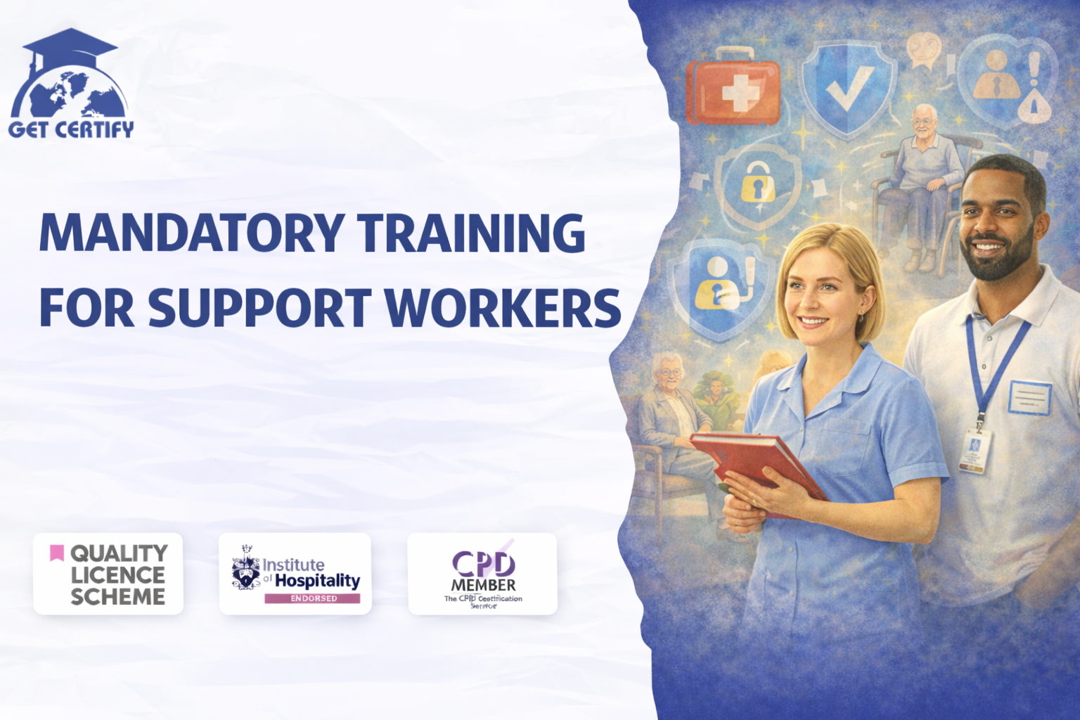 Mandatory Training for Support Workers