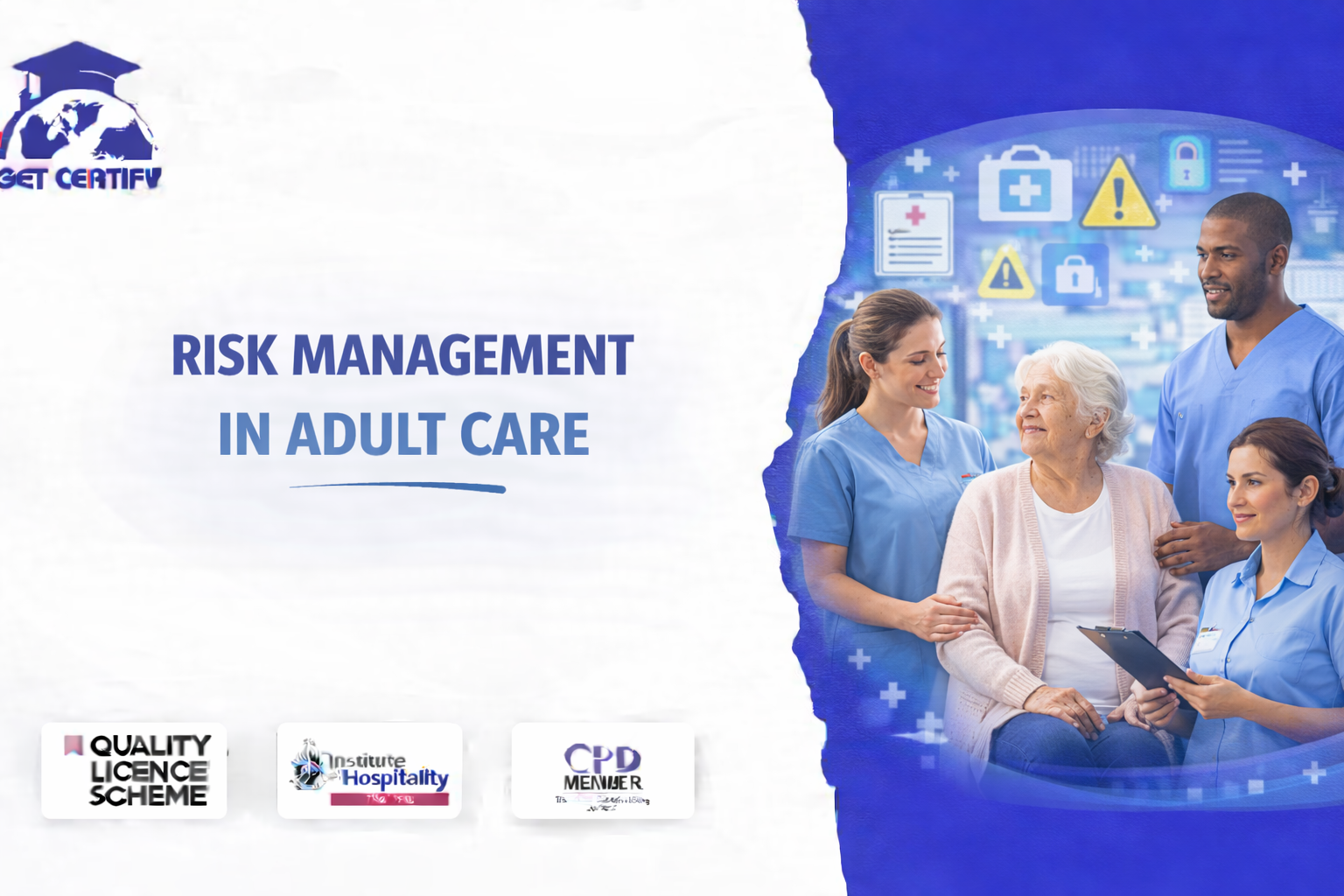 Risk Management in Adult Care