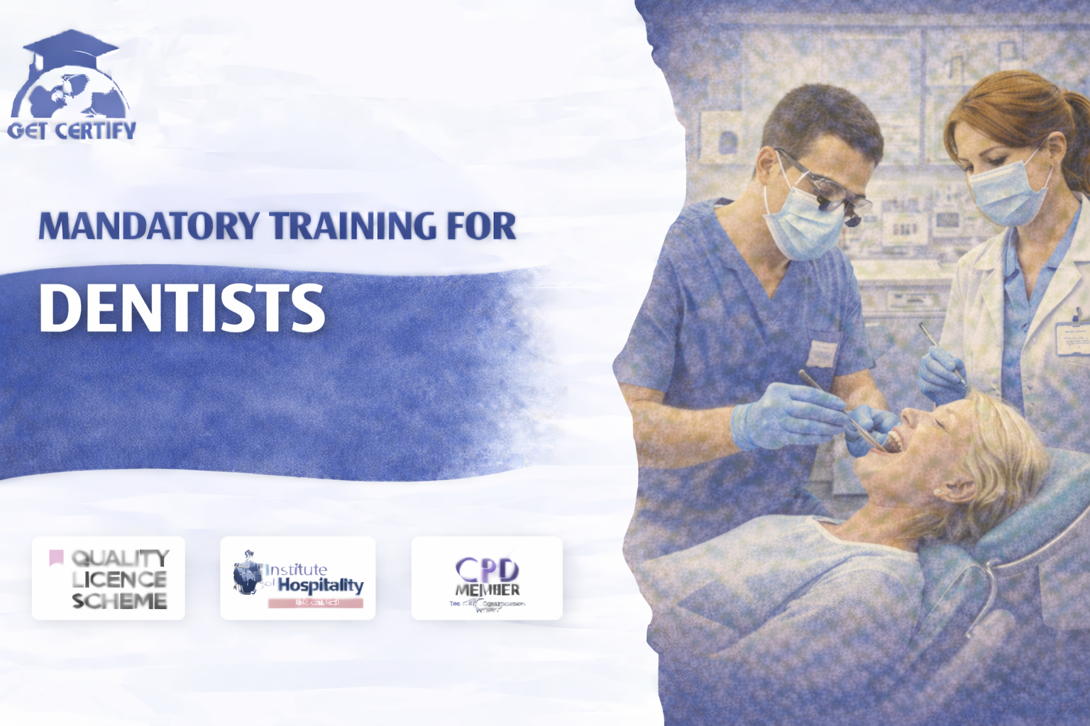 Mandatory Training for Dentists