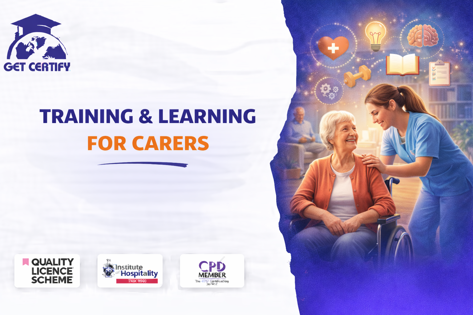 Training & Learning for Carer