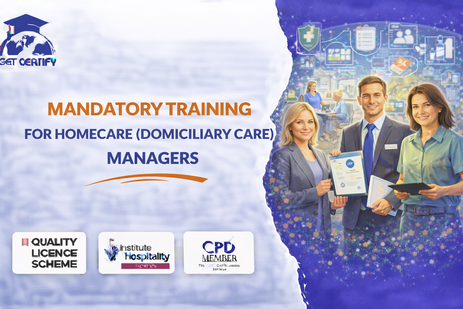 Mandatory Training for Homecare (Domiciliary Care) Managers