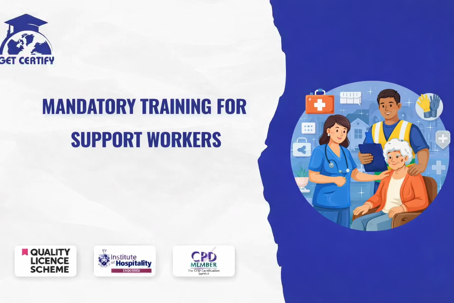 Mandatory Training for Support Workers