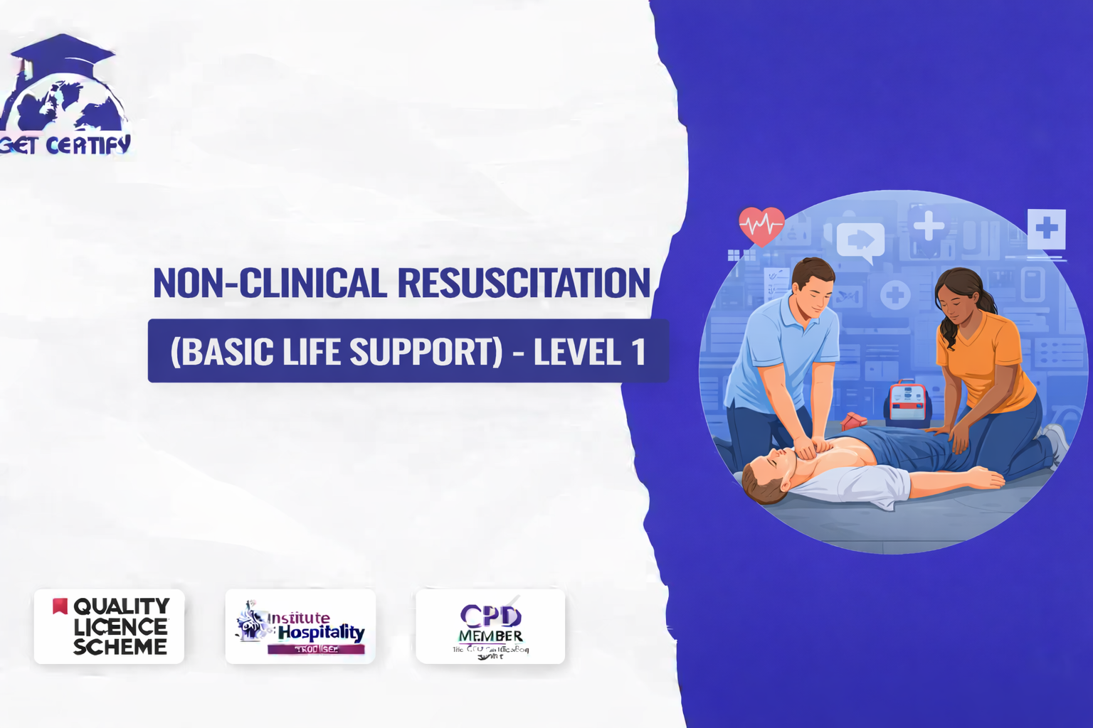 Non-Clinical Resuscitation (Basic Life Support) - Level 1