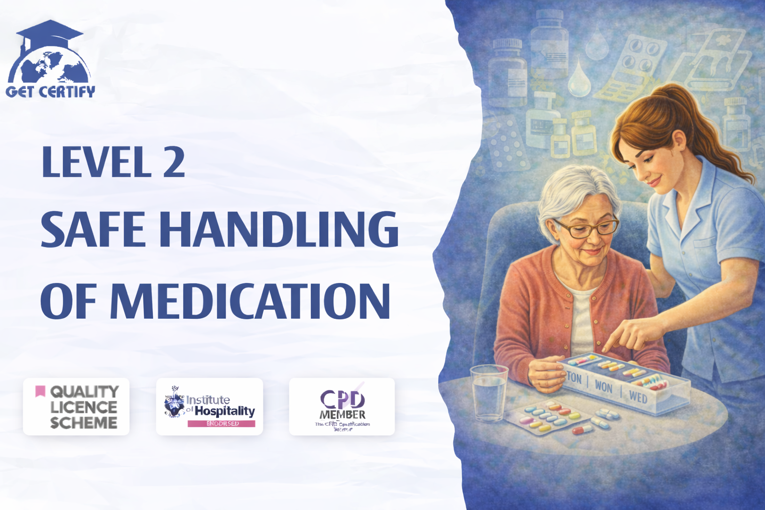 Level 2 Safe Handling of Medication