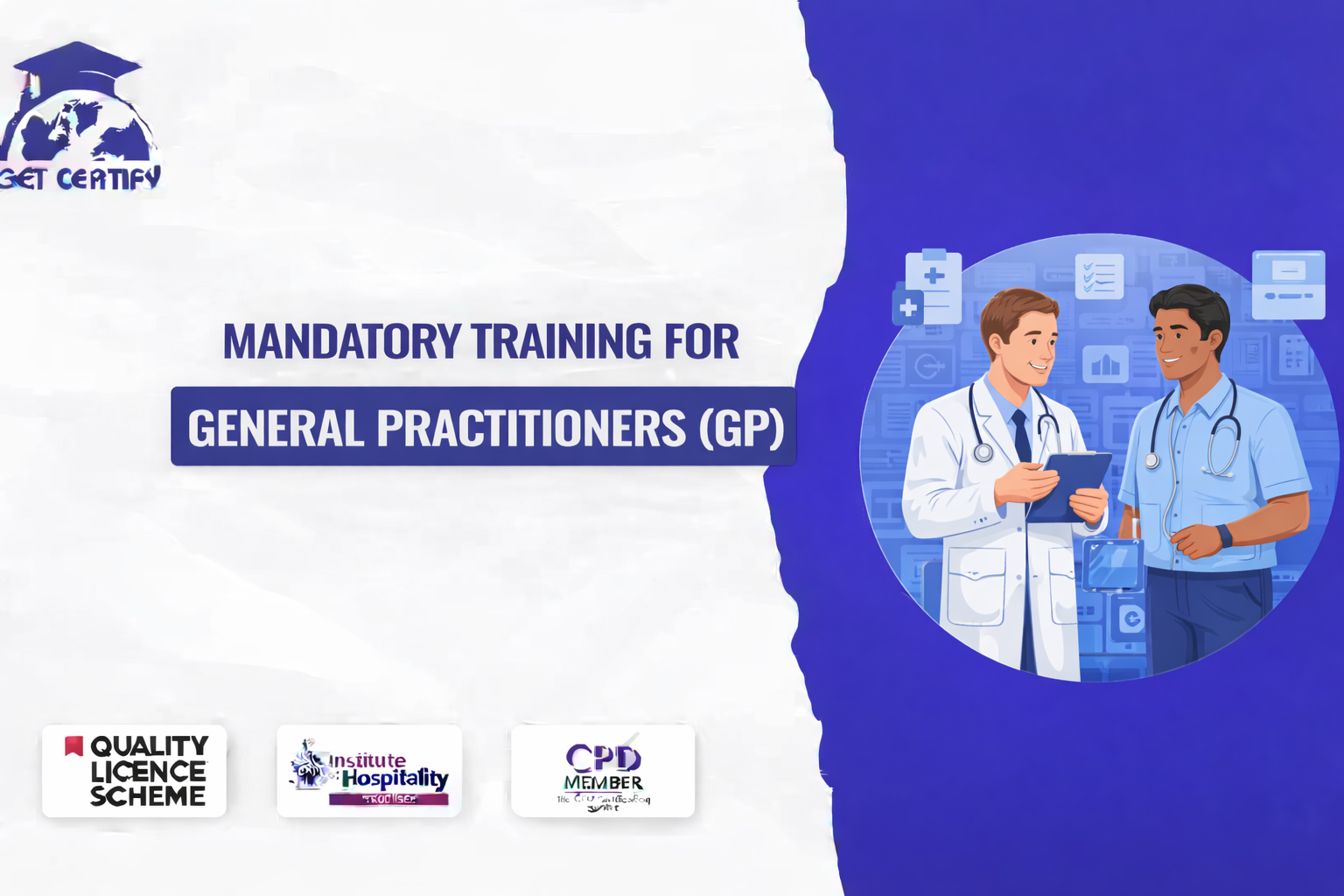 Mandatory Training for General Practitioners (GP)