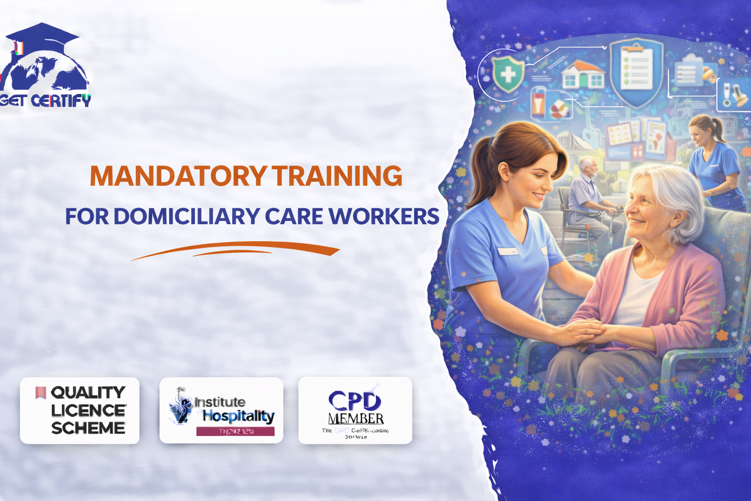 Mandatory Training for Domiciliary Care Workers