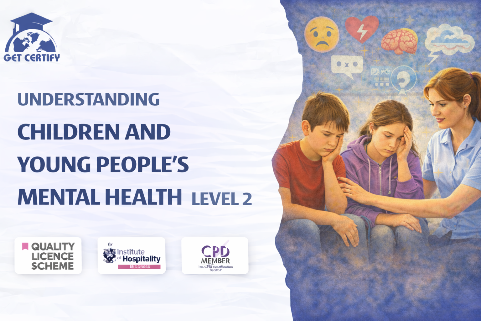 Understanding Children and Young People's Mental Health Level 2