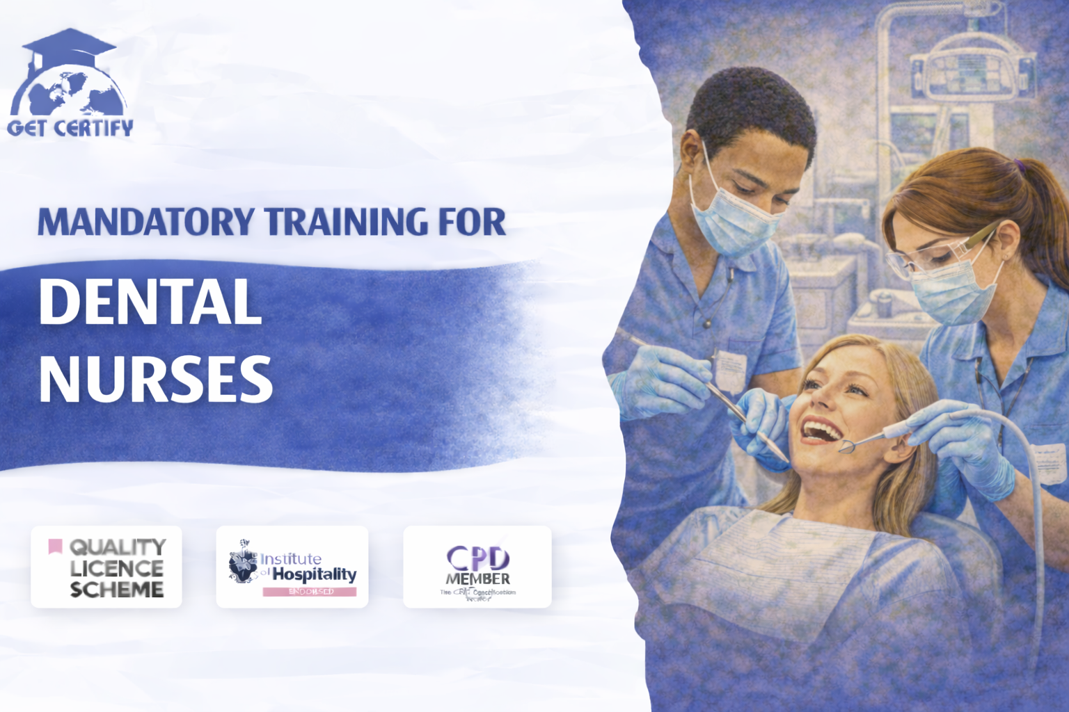 Mandatory Training for Dental Nurses